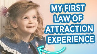 The First Time I Used The Law Of Attraction &amp; What I Learned