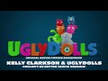 Kelly Clarkson & UglyDolls Cast - Couldn't Be Better (Movie Version) [Official Visualizer]