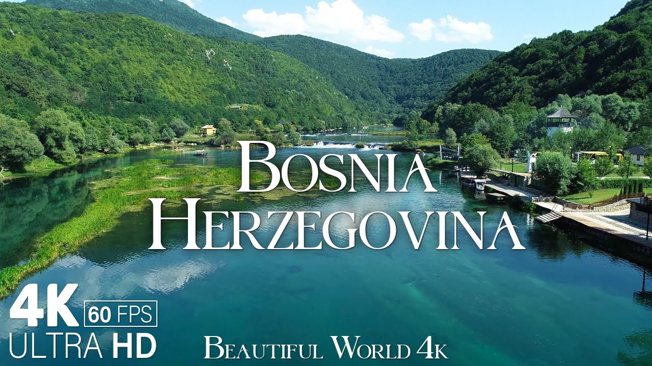 Босния и Герцеговина 4K - Открытие естественной красоты Балкан - расслабляющая музыка