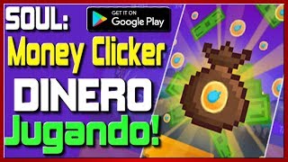 🎯 Dinero Jugando SOUL Money Clicker Nueva App Para Ganar Criptomonedas [ Tengo Dinero Con Bitcoin ] screenshot 2