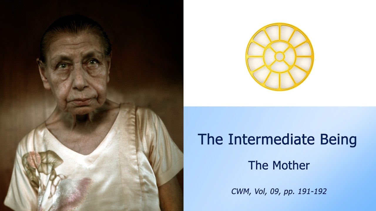 The Intermediate Being -The Mother