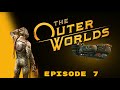 Der Fluch der Banditen!| The Outer Worlds #7