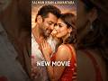 Salman Khan & Nayantara New Movie | 💥🤩 #shortmovieupdates