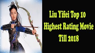 Liu Yifei Top10 High Rating Movie In Her Career Till 2018.