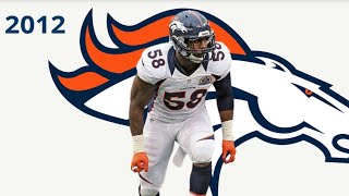 Full Von Miller Full Season Highlights | 2012 NFL Season | Denver Broncos Guide