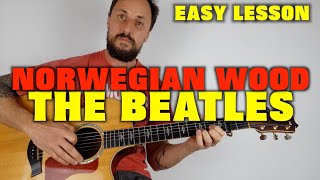 Video thumbnail of "Norwegian Wood The Beatles Easy Guitar Lesson"