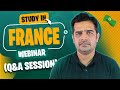 Q/A Session - Study in France 2025 - Webinar by Tanveer Abbas @WSL Consultants