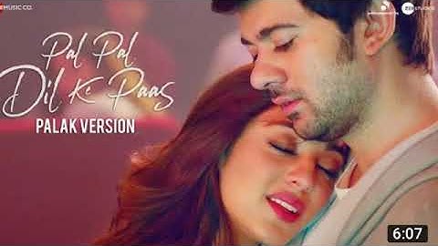 Pal Pal Dil Ke Paas - Palak Version | Karan Deol, Sahher Bambba | Sachet Parampara | Palak Muchhal