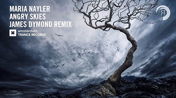 Maria Nayler - Angry Skies (James Dymond Extended Remix) Amsterdam Trance ​