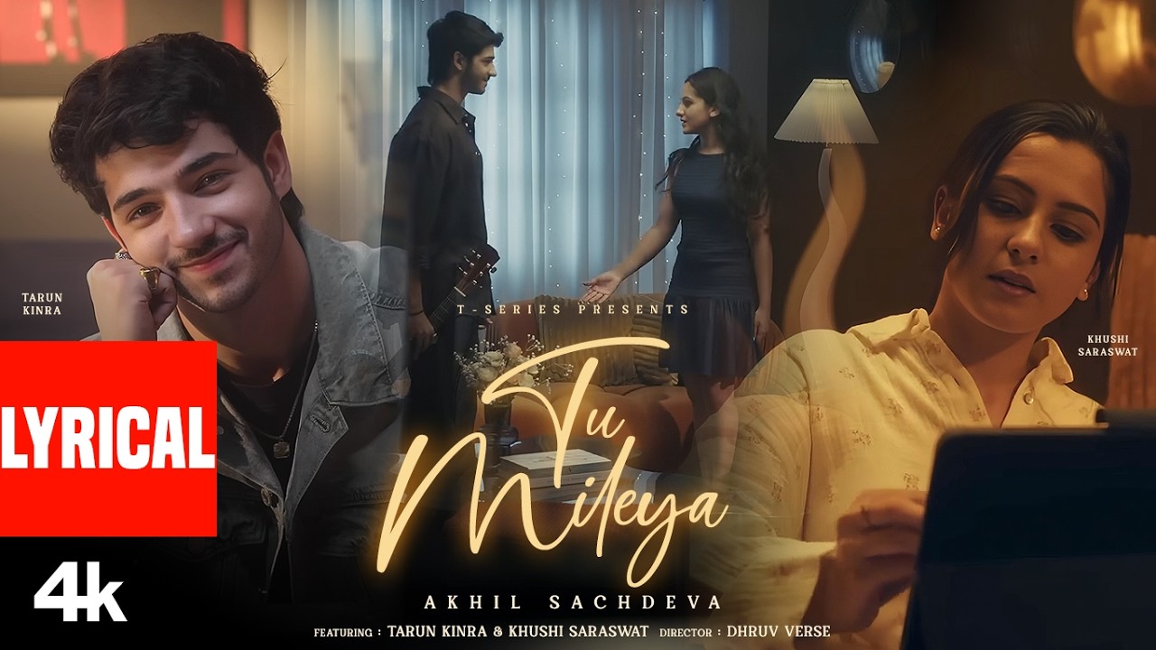 Tu Mileya (Lyrical)