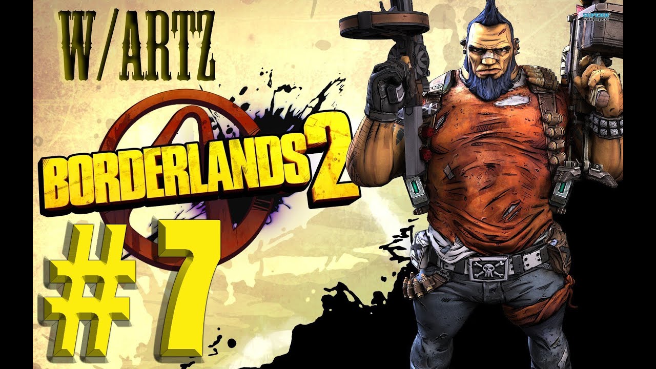 Borderlands 2 Lets Play w/Artz - Lets Play Episode 7 - Activating The Sanctuary Shield games people play