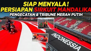 Gives Me Chills! The New Face of Mandalika Circuit Welcoming a World-Class Event!