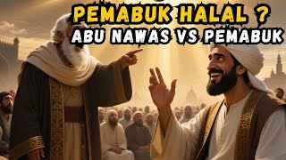 ABU NAWAS BUNGKAM ULAMA SOMBONG! Ulama “PEMABUK HALAL”, Jawaban Terakhir Bikin Merinding & Menangis!