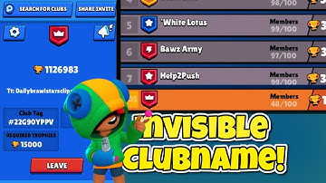 HOW TO GET AN INVISIBLE CLUBNAME IN BRAWLSTARS?!
