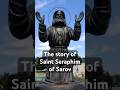 The Life Of St Seraphim Of Sarov The Life Of St Seraphim Of Sarov
