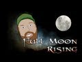 Full moon rising this game