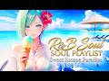 【RnB/Soul/Playlist】Sweet Escape Paradise💖真昼のサンセットR&Bソウル洋楽プレイリスト|Chill|Lo-fi|Relax|Work|Study|Sleep