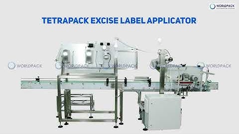 Tetrapack Excise Label Applicator