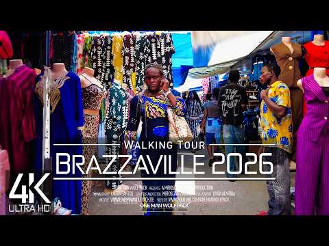 【4K 60fps】🇨🇬 VIRTUAL WALKING TOUR: 🚶 «Brazzaville - Congo 2026» 🎧 ORIGINAL SOUNDS 🚫 NO COMMENT 📺ASMR