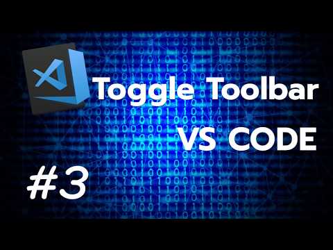 สอนใช้ Visual Studio Code #3 Toggle Toolbar เทคนิคการจัดการเมนูต่างๆ