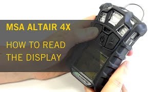 MSA Altair 4X -  How to read the display