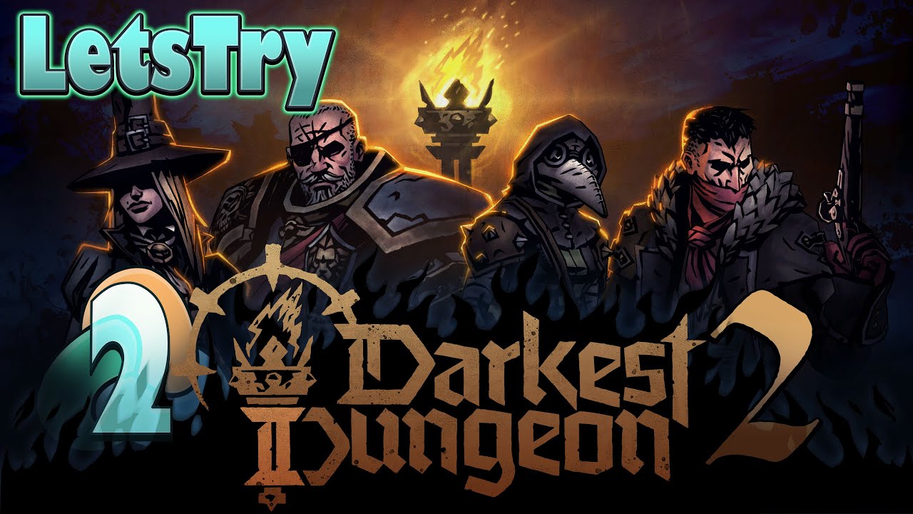 The Darkest Discord? Let's Play The Darkest Dungeon 2 Ep 2