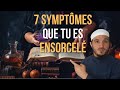 7 SYMPTÔMES QUE TU ES PEUT ÊTRE ENSORCELÉ (SIHR)