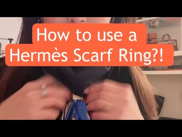 How To Tie An Hermès 90 Scarf With A Mors Scarf Ring: Tutorial