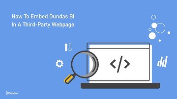 How To Embed Dundas BI In A Third-Party Web Page