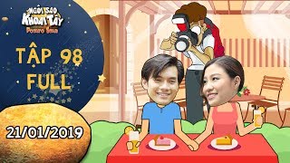 Ngôi sao khoai tây |tập 98 full: Khánh Toàn bị paparazzi truy đuổi vì hẹn hò với diễn viên nổi tiếng