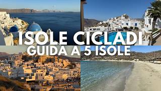 Isole Cicladi, Grecia: cosa vedere a Santorini, Ios, Naxos, Paros e Milos (+ guida alla scelta) 🇬🇷