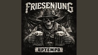 Friesenjung Uptempo - ToXyKoSs