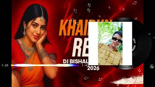 Download lagu KHAIRUN LO REMIX 2026 | DJ SOUROV | EDM REMIX | DJ BISHAL