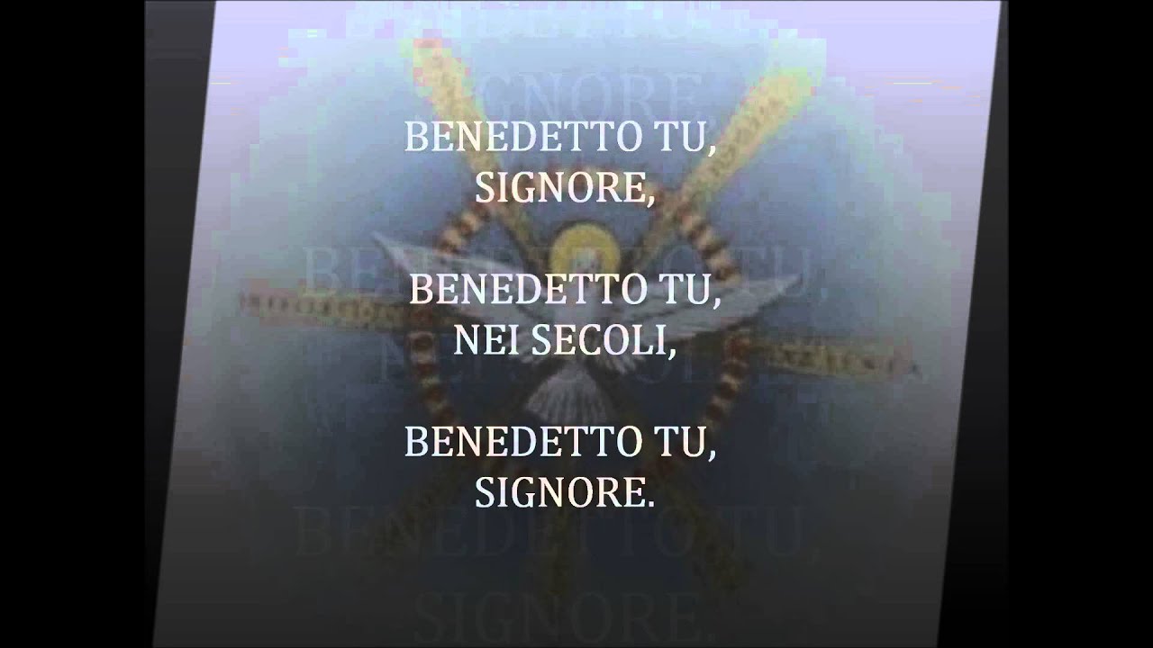 Benedetto Nei Secoli Il Signore Testo