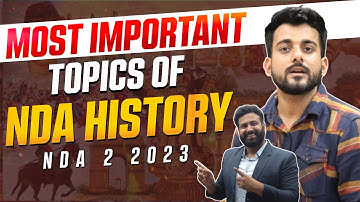 NDA 2 2023 | Most Important Topics For NDA History | इसको बिल्कुल मत छोड़ना✅ Learn With Sumit