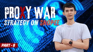 Panggilan untuk UMKM shopee! pakai 5 strategy proxy war untuk memenangkan pertarungan di shopee