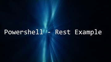Powershell - REST Example