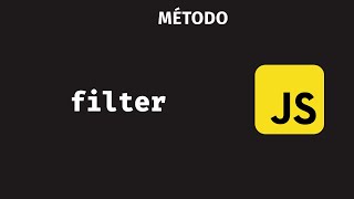 Método filter | JavaScript Tutorial
