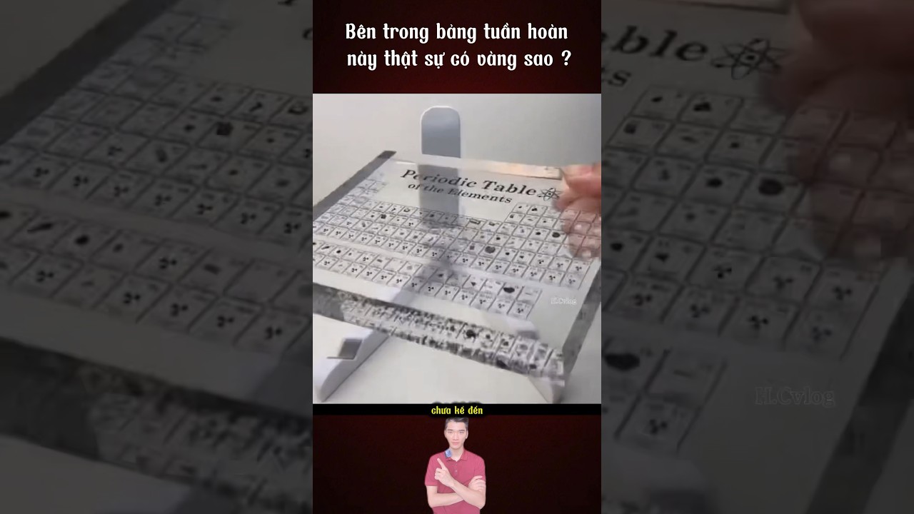 Đây là một bảng tuần hoàn rất thú vị bởi bên trong các nguyên tố là thật
