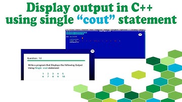 Output In C++ | How To Use Single cout Statement To Display Output In C++ | C++ Programming