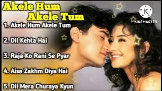 Akele hum akele Tum all songs 🎵 MP3 by fabulous 90s