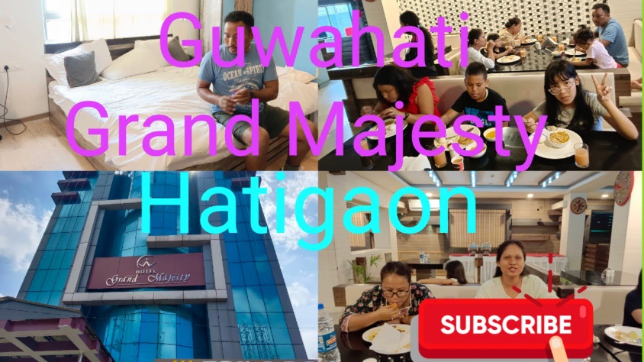 Hotel Grand Majesty//Hatigaon Guwahati@BoroFamilyVlog - YouTube