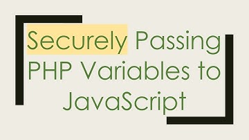 Securely Passing PHP Variables to JavaScript