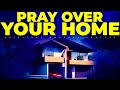 Spiritual Warfare House Cleansing Prayer - Play This And Allow The Blood Of Jesus To Cover Your Home