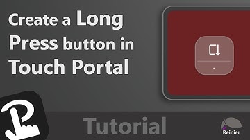 Create a Long and Short Press button in Touch Portal