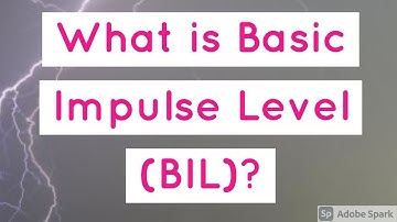 Basic Insulation Level | BIL in High Voltage Engineering | What is BIL?|Insulation Coordination |HVE