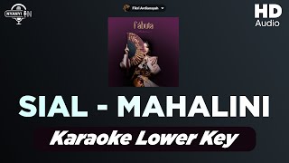 Miniatura del video "MAHALINI -SIAL (KARAOKE LOWER KEY)"