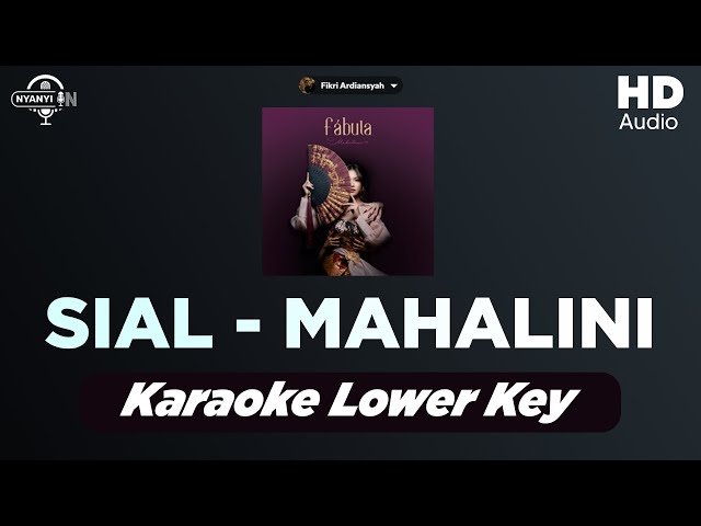 MAHALINI -SIAL (KARAOKE LOWER KEY) class=