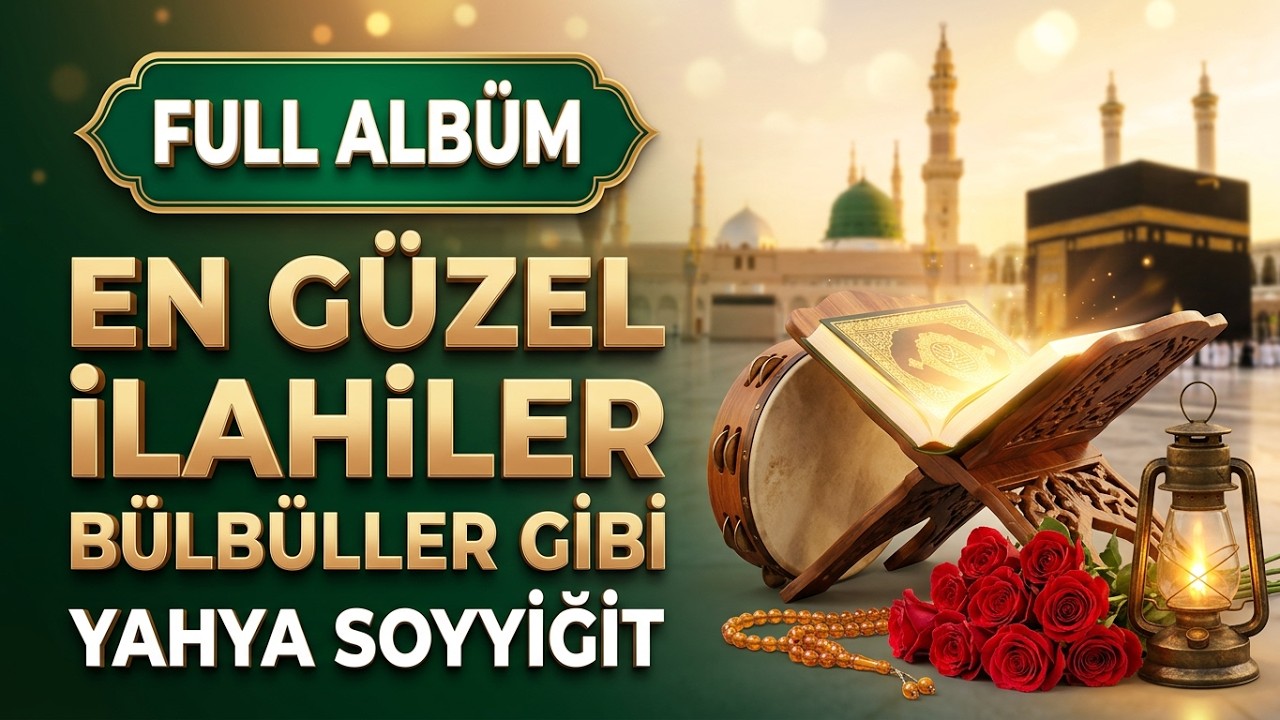 EN GÜZEL DEFLİ ZİKİRLİ İLAHİLER FULL ALBÜM | YAHYA SOYYİĞİT | BÜLBÜLLER GİBİ