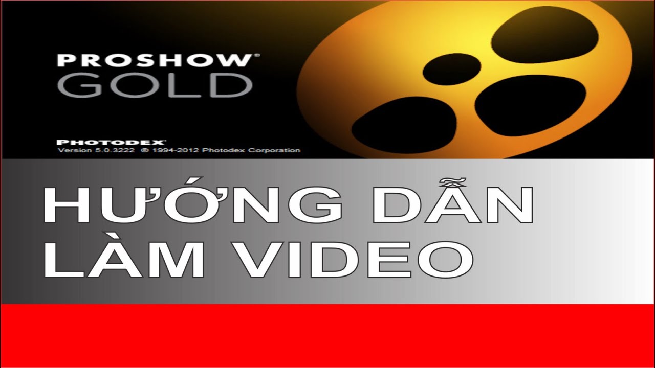 Hướng dẫn làm Video bằng proshow gold